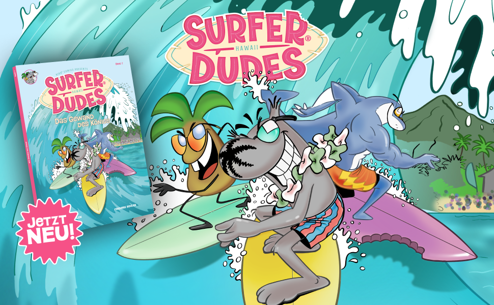 Wie Surfer Dudes entstanden ist – die Geschichte hinter dem Comic